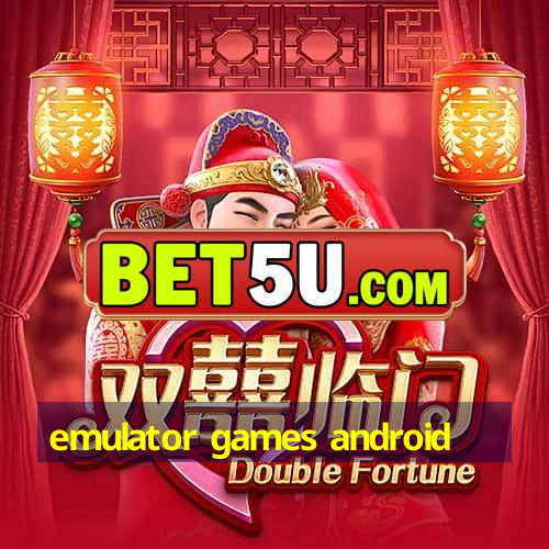 emulator games android